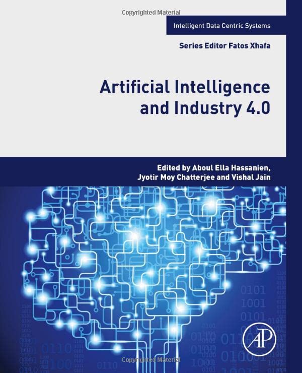 Artificial Intelligence And Industry 40 The Next Frontier In Industry Aboul Ella Hassanien