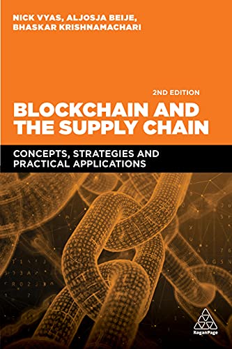 Blockchain And The Supply Chain Concepts Strategies And Practical Applications 2nd Edition Nick Vyas