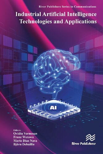 Industrial Artificial Intelligence Technologies And Applications Ovidiu Vermesan
