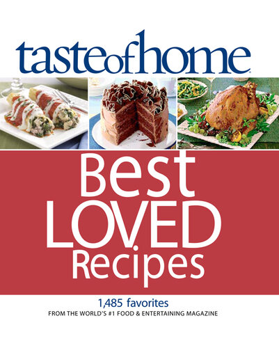 Taste Of Home Best Loved Recipes Taste Of Home