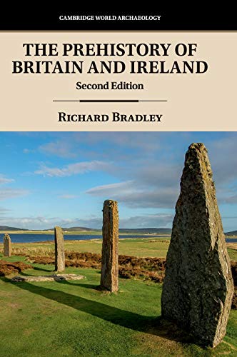 The Prehistory Of Britain And Ireland 2nd Edition Richard Bradley