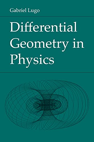 Differential Geometry In Physics 1st Edition Gabriel Lugo