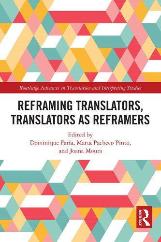 Reframing Translators Translators As Reframers Dominique Faria