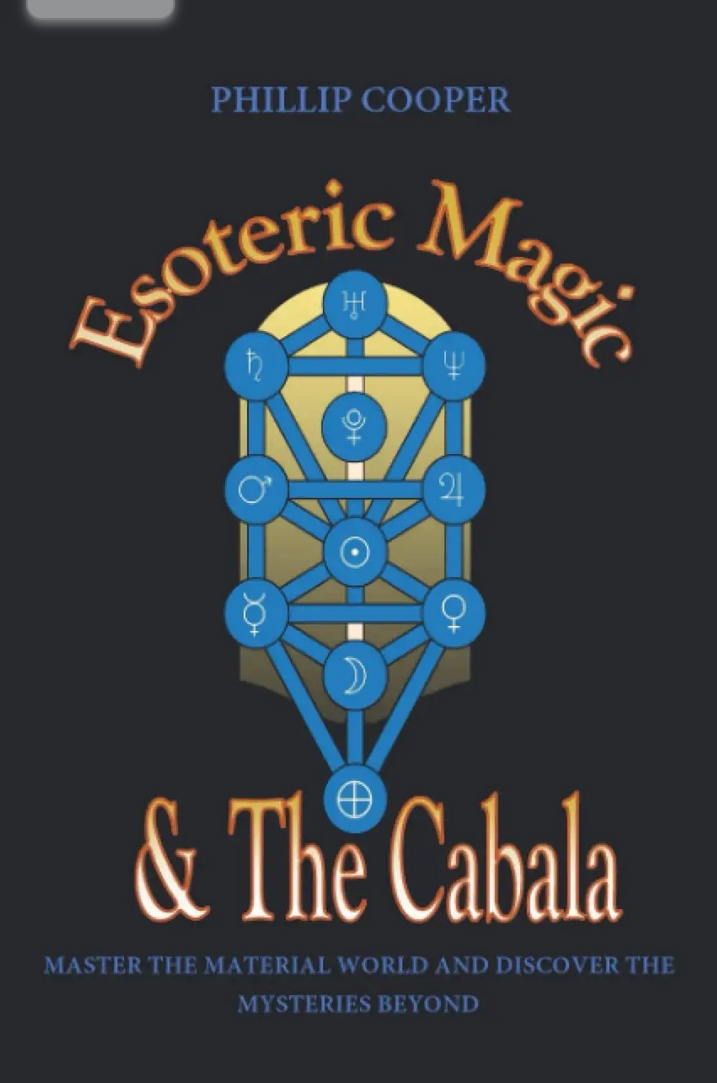 Esoteric Magic And The Cabala Phillip Cooper