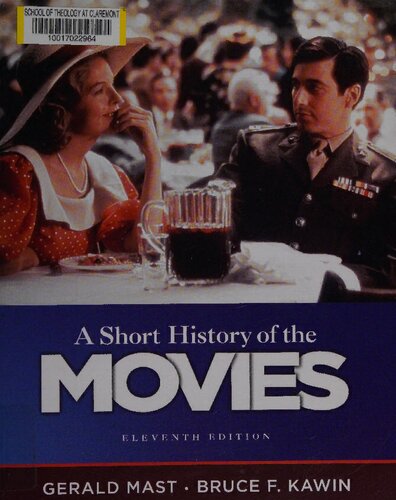 A Short History Of The Movies 11th Edition Gerald Mast Bruce F Kawin