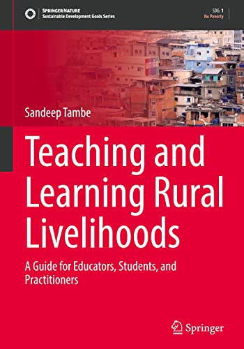 Teaching And Learning Rural Livelihoods A Guide For Educators Students And Practitioners Sandeep Tambe