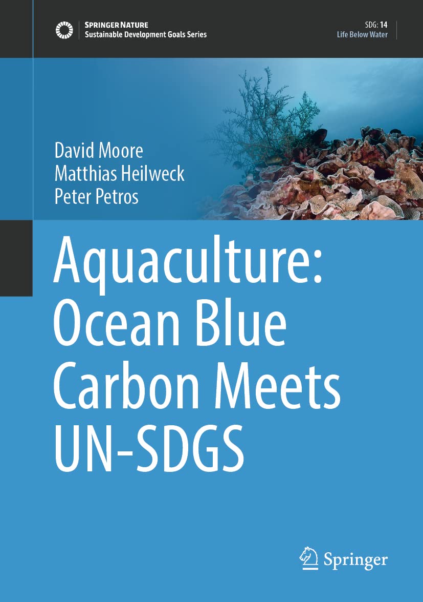 Aquaculture Ocean Blue Carbon Meets Unsdgs David Moore Matthias Heilweck