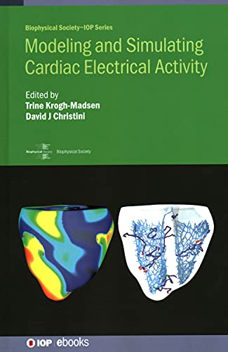 Modeling And Simulating Cardiac Electrical Activity Trine Kroghmadsen