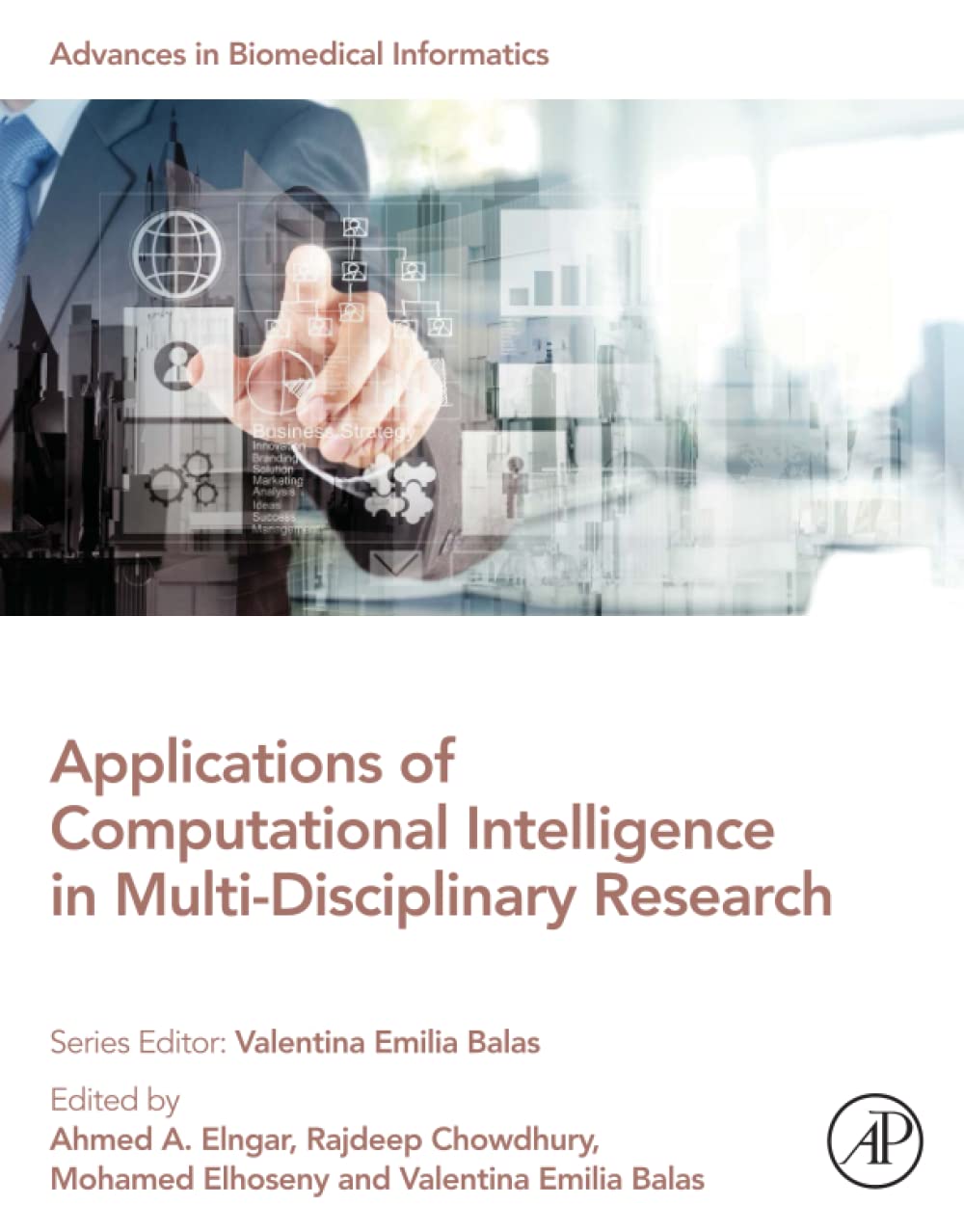 Applications Of Computational Intelligence In Multidisciplinary Research Ahmed A Elngar