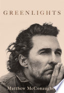Greenlights Matthew Mcconaughey