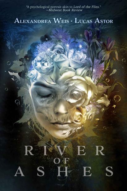 River Of Ashes Alexandrea Weis Lucas Astor