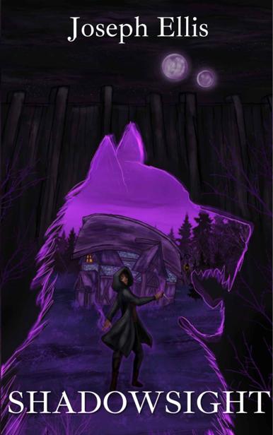 Shadowsight The Shadowsight Series Book 1 Joseph Ellis