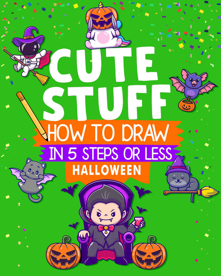 How To Draw Cute Stuff Halloween In 5 Steps Or Less Golden Lion Publications