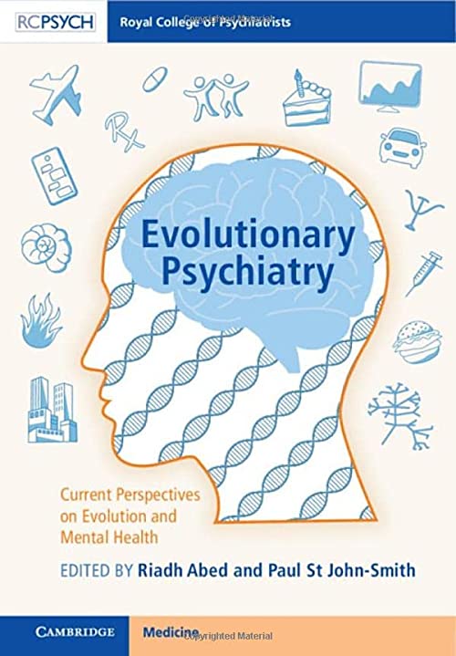 Evolutionary Psychiatry Current Perspectives On Evolution And Mental Health Riadh Abed