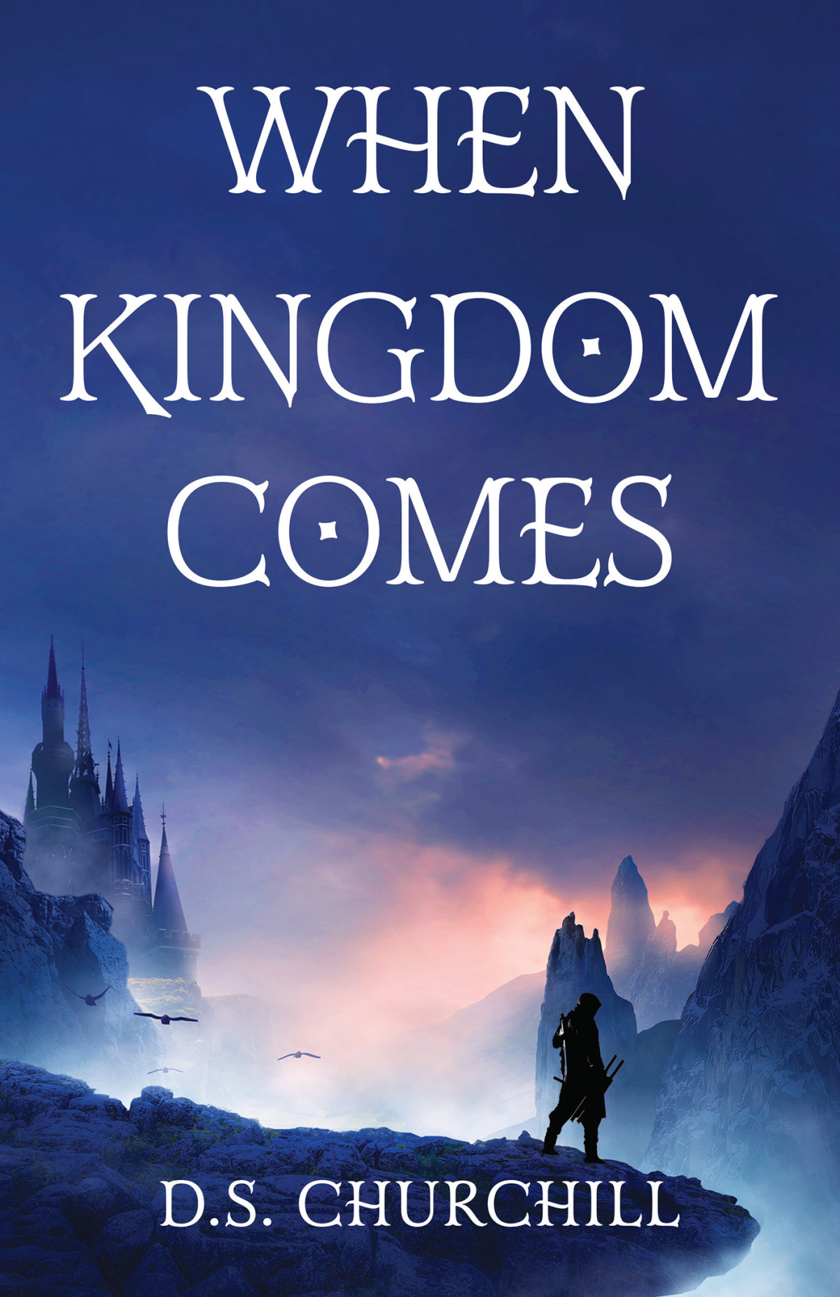 When Kingdom Comes D S Churchill