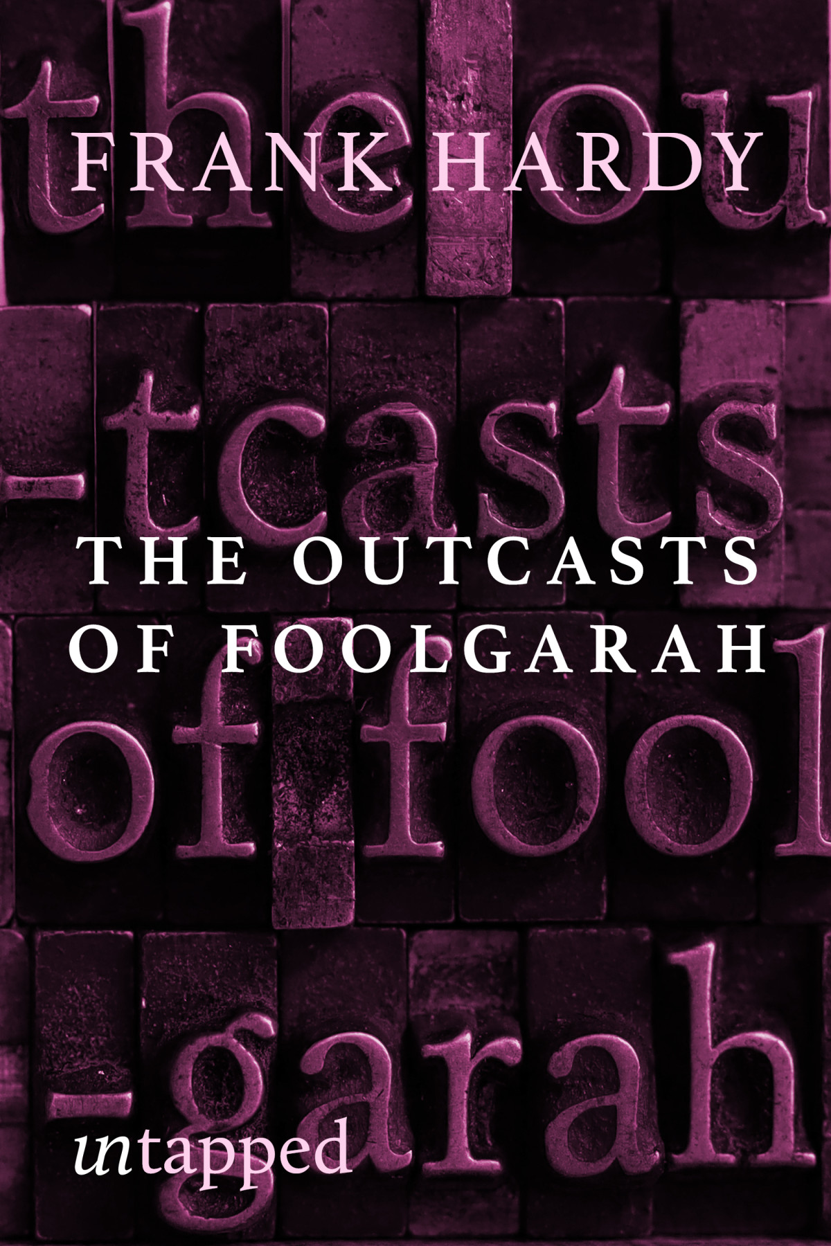 The Outcasts Of Foolgarah Frank Hardy
