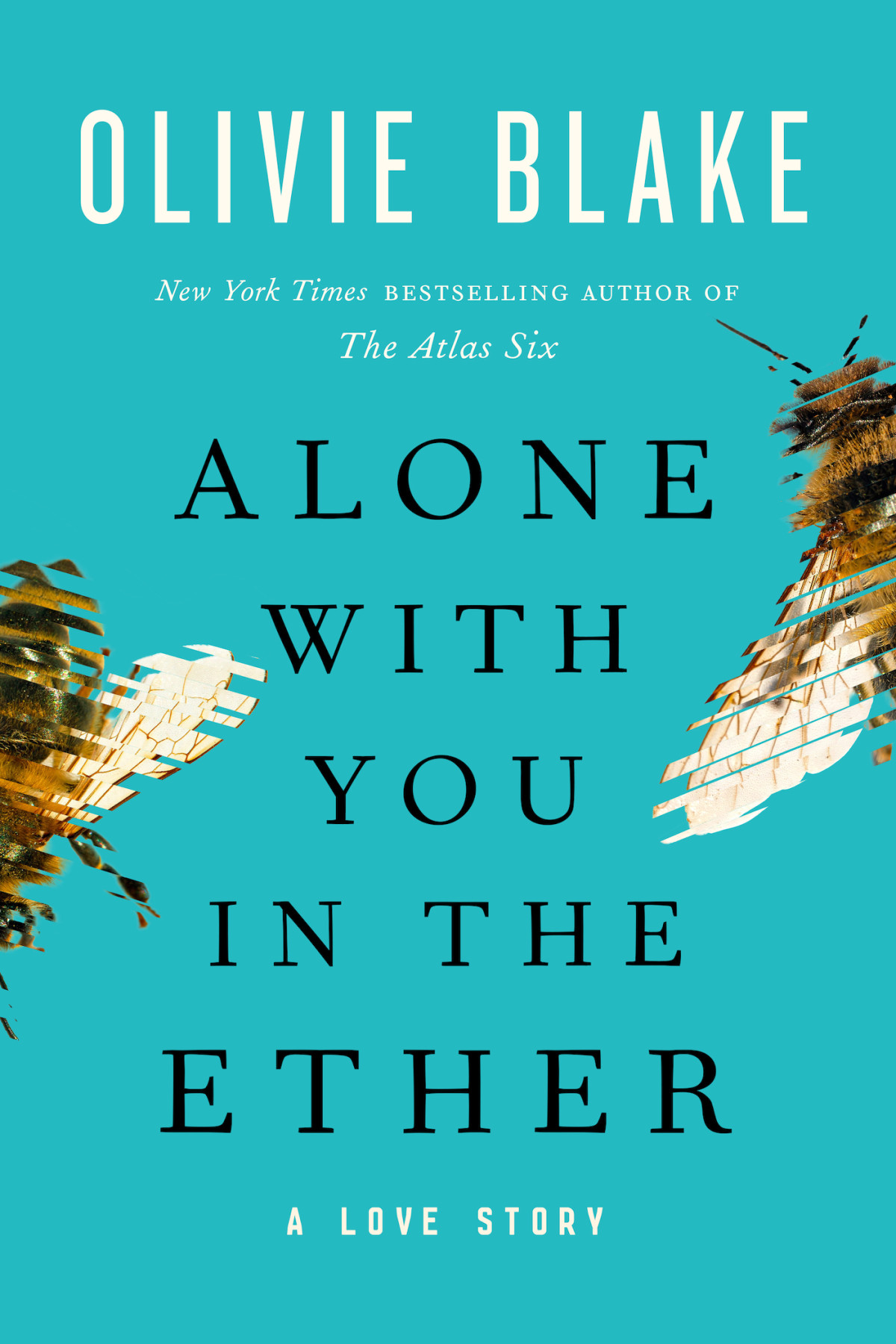 Alone With You In The Ether Olivie Blake