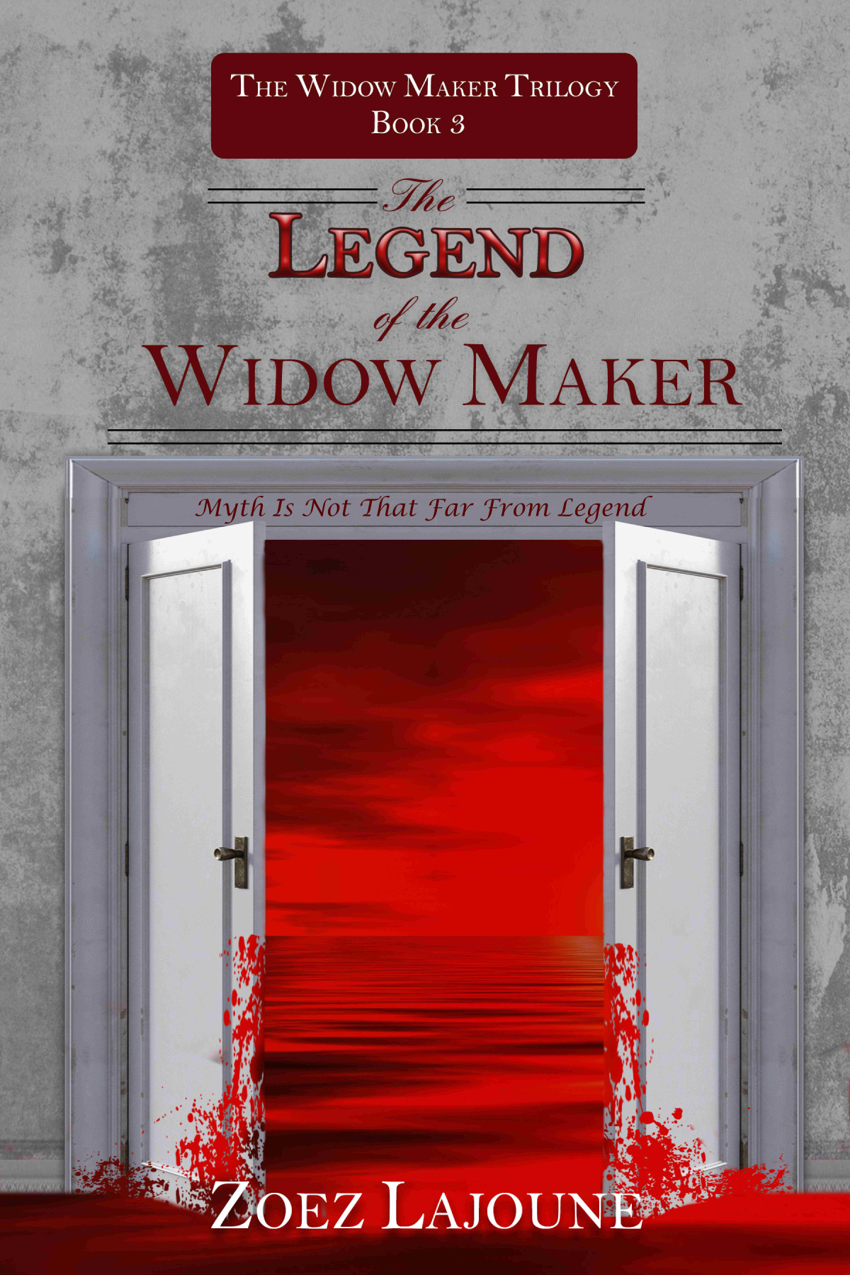 Legend Of The Widow Maker Zoez Lajoune