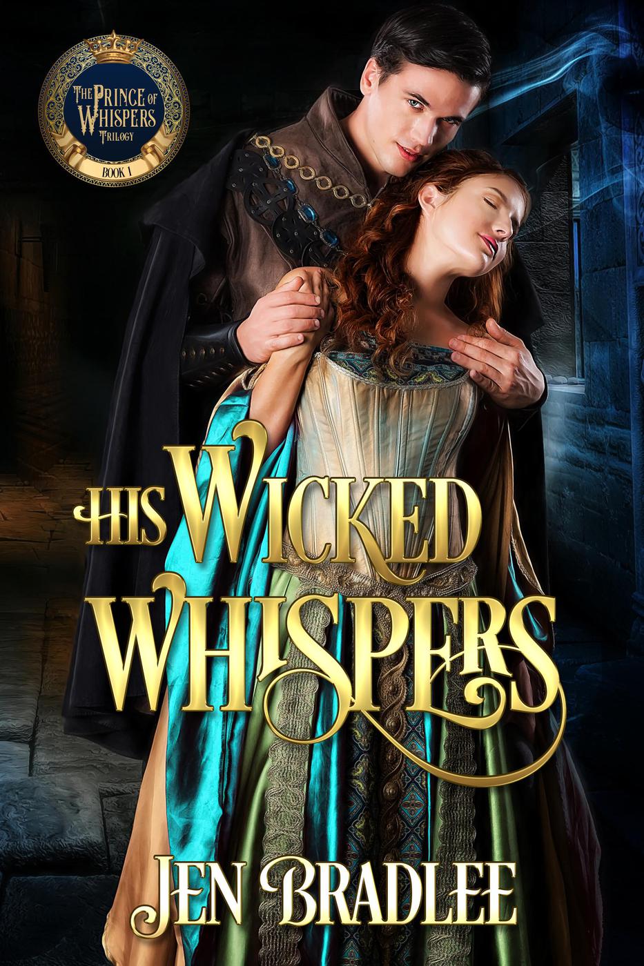 His Wicked Whispers Jen Bradlee