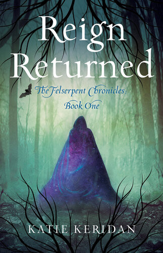 Reign Returned Katie Keridan