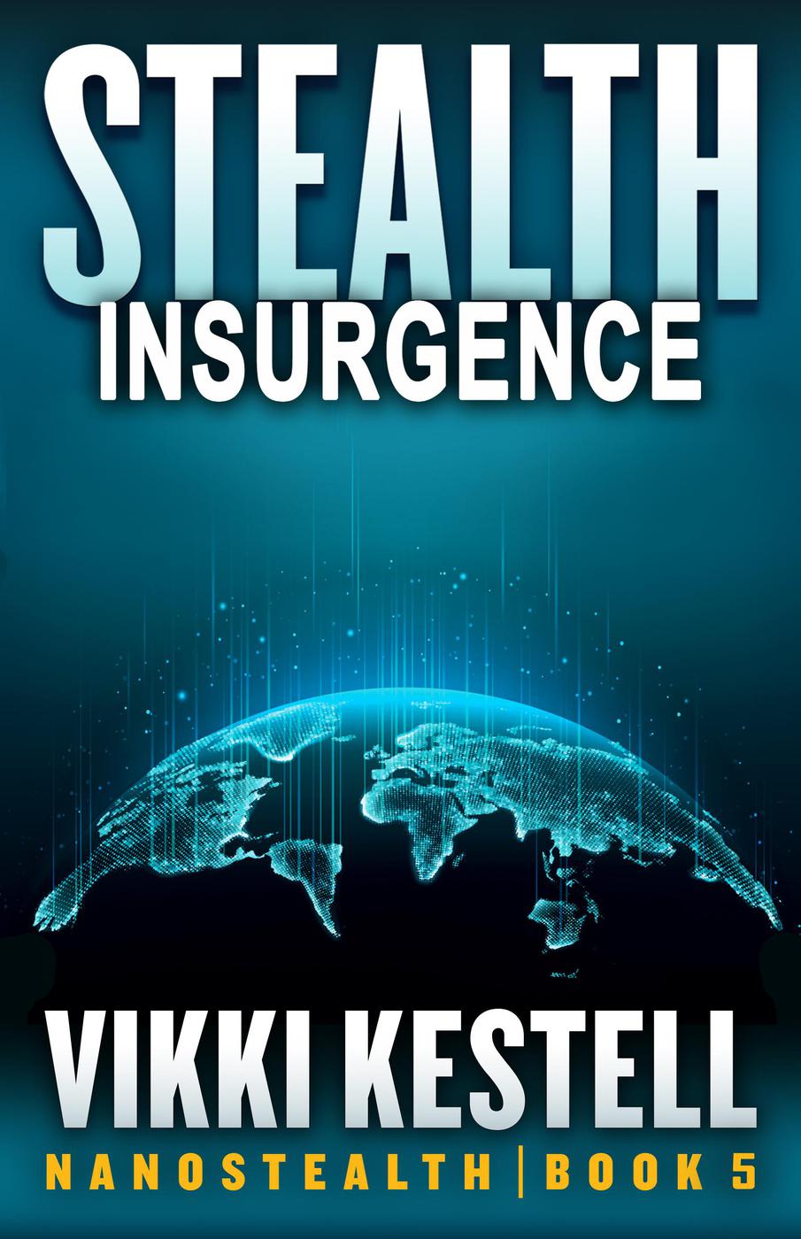Stealth Insurgence Vikki Kestell