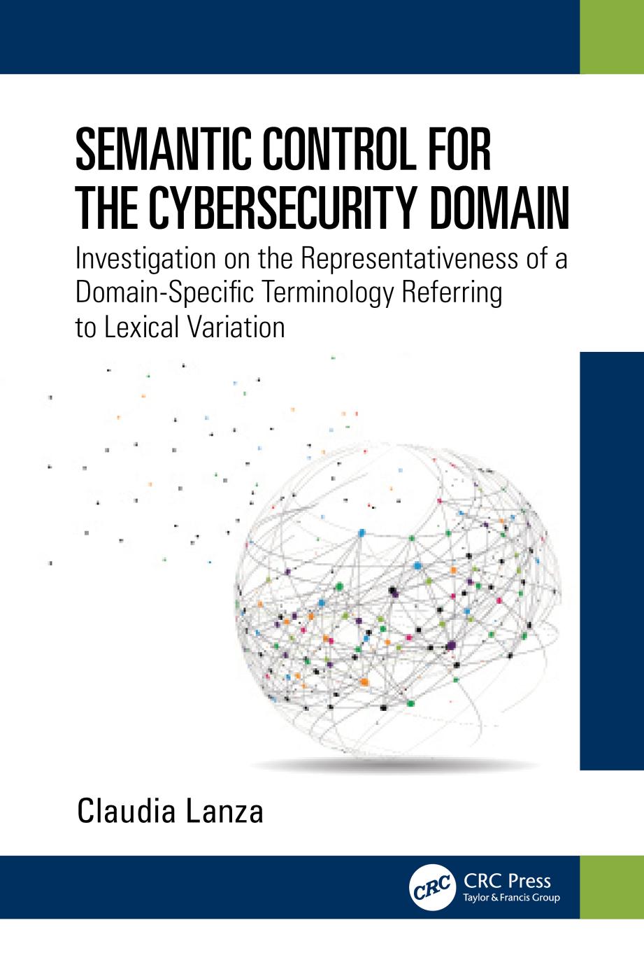Semantic Control For The Cybersecurity Domain Claudia Lanza