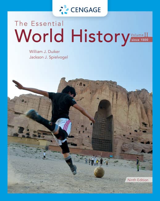The Essential World History Volume Ii 9th Edition 9th Edition William J Duiker