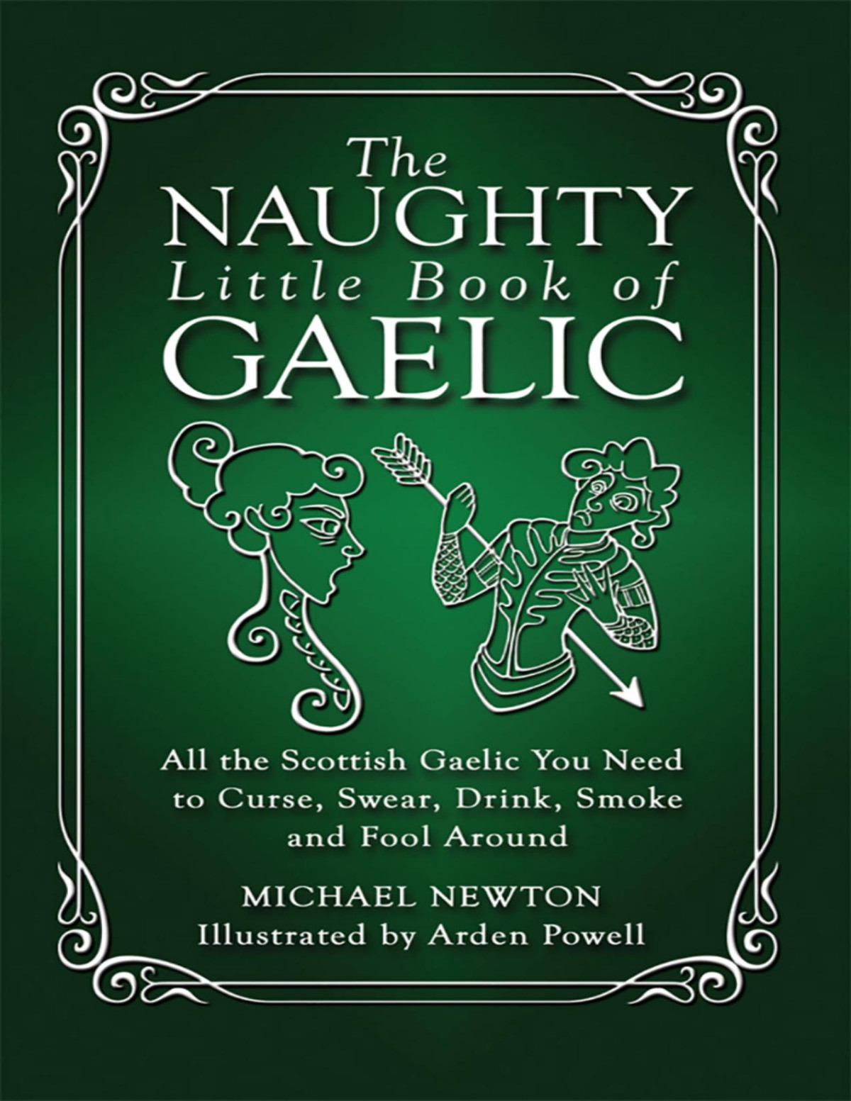 The Naughty Little Book Of Gaelic Michael Newton