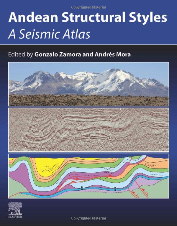 Andean Structural Styles A Seismic Atlas Gonzalo Zamora Andrs Mora