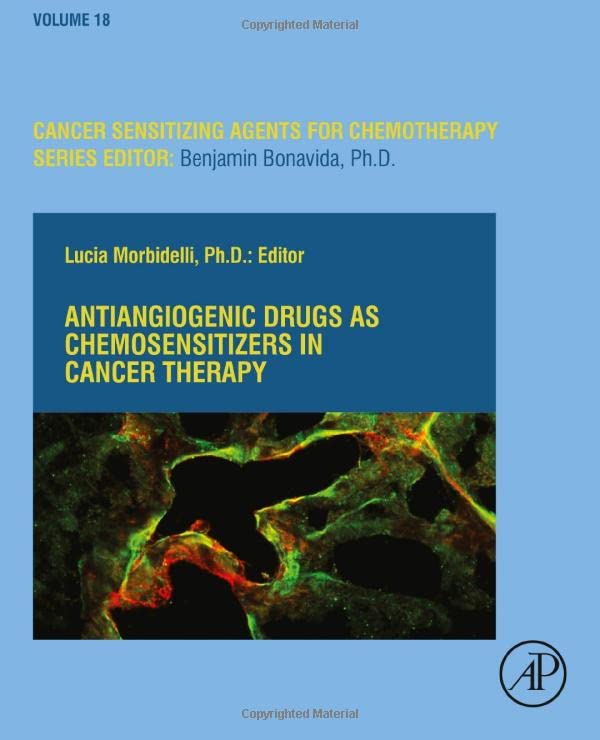 Antiangiogenic Drugs As Chemosensitizers In Cancer Therapy Volume 18 Lucia Morbidelli