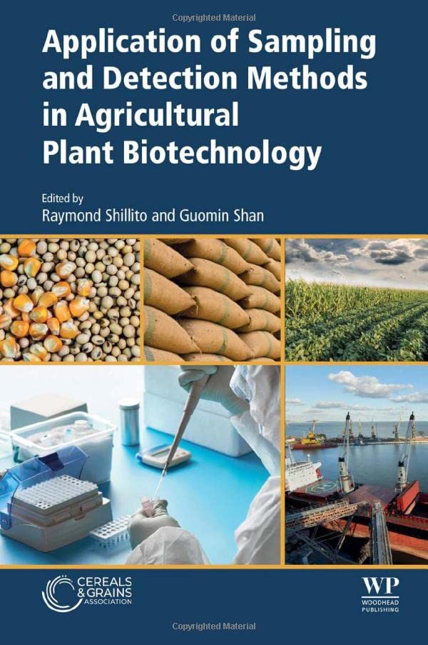 Application Of Sampling And Detection Methods In Agricultural Plant Biotechnology Ray Shillito