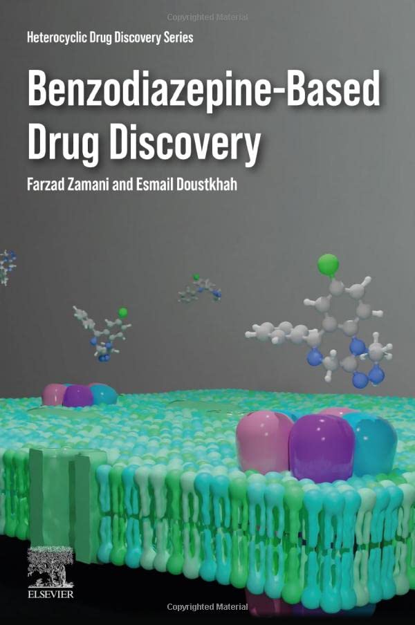 Benzodiazepinebased Drug Discovery Farzad Zamani Esmail Doustkhah