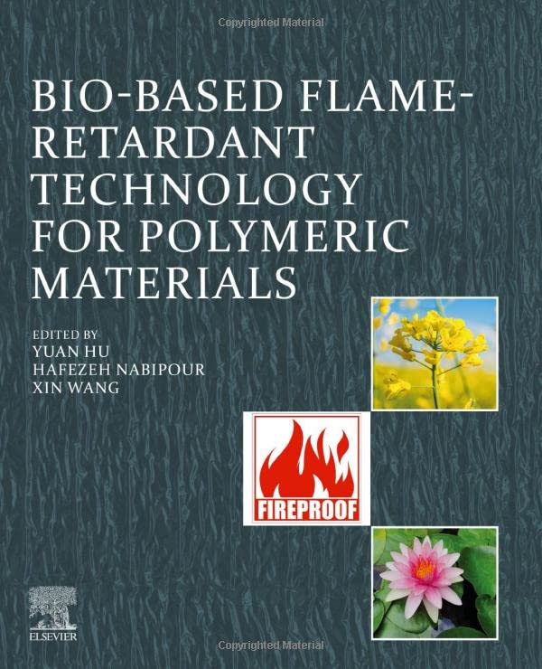 Biobased Flameretardant Technology For Polymeric Materials Yuan Hu