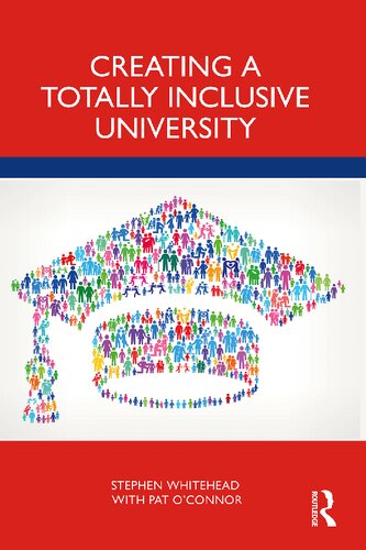 Creating A Totally Inclusive University Stephen Whitehead Pat Oconnor