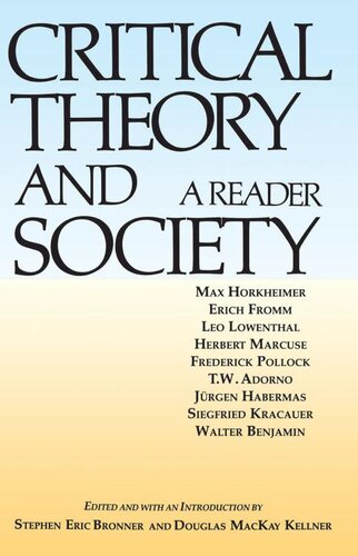Critical Theory And Society A Reader Stephen Eric Bronner Douglas Mackay Kellner