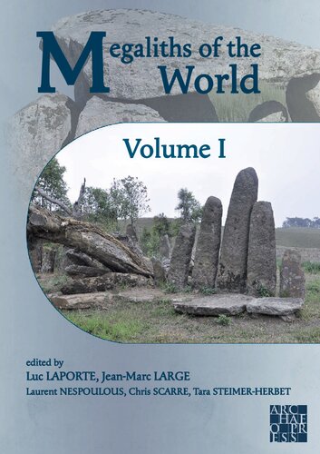 Megaliths Of The World Luc Laporte Jeanmarc Large Laurent Nespoulous