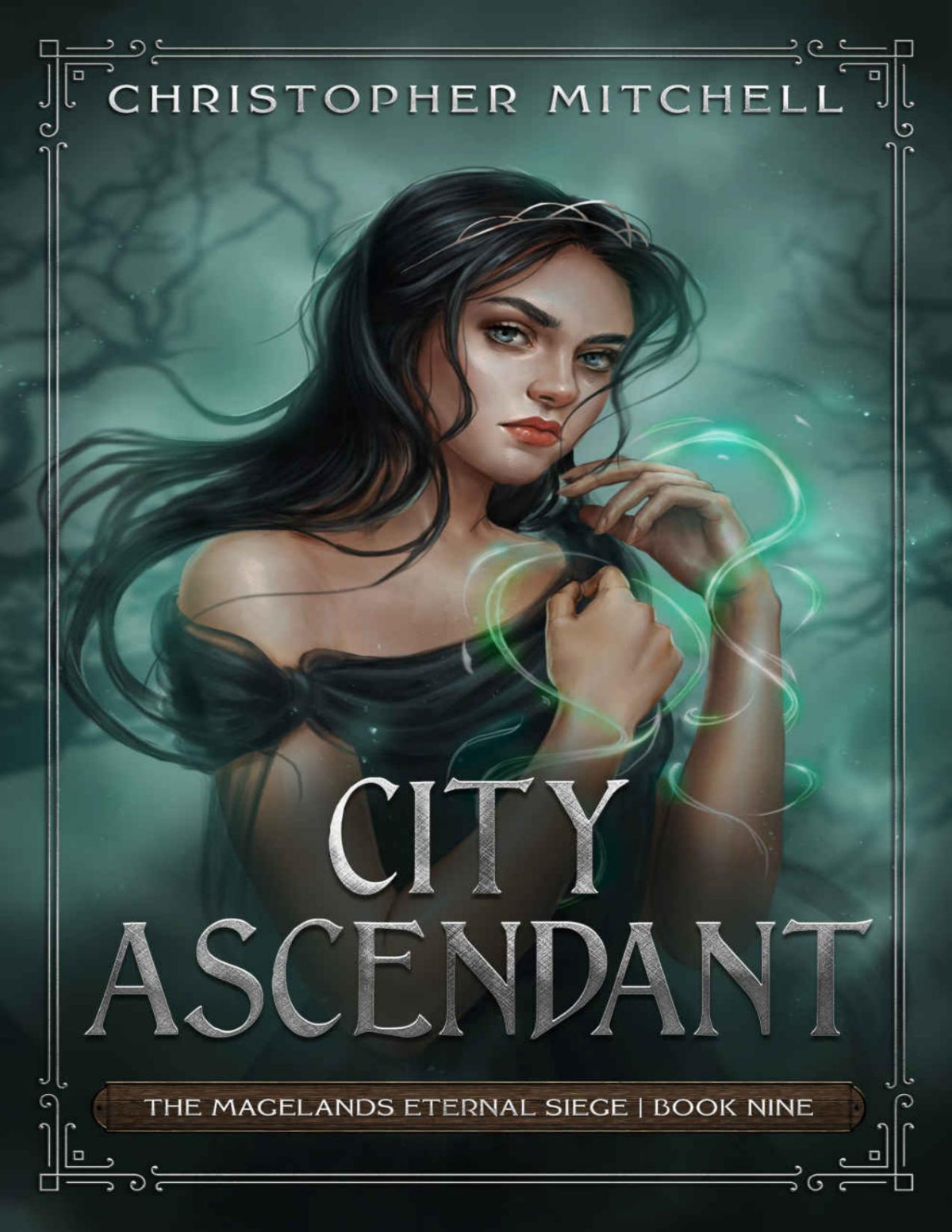 City Ascendant An Epic Fantasy Adventure The Magelands Eternal Siege Book 9 Christopher Mitchell