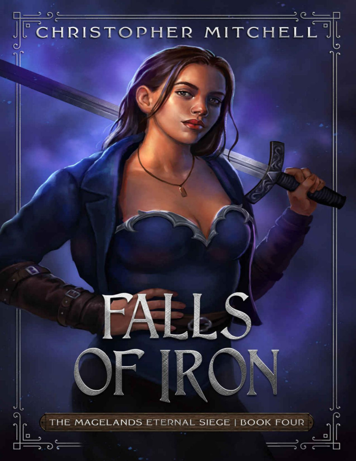 Falls Of Iron An Epic Fantasy Adventure The Magelands Eternal Siege Book 4 Christopher Mitchell