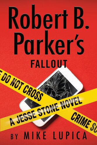 Robert B Parkers Fallout Mike Lupica