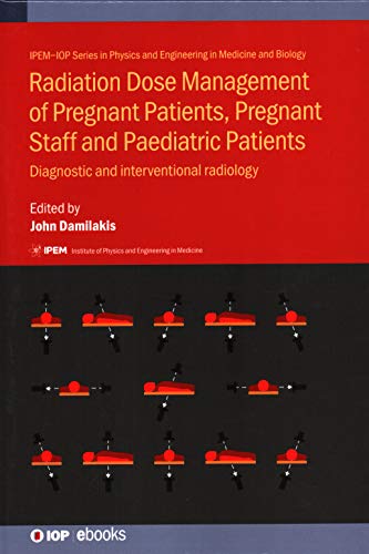 Radiation Dose Management Of Pregnant Patients Pregnant Staff And Paediatric Patients Diagnostic And Interventional Radiology John Damilakis