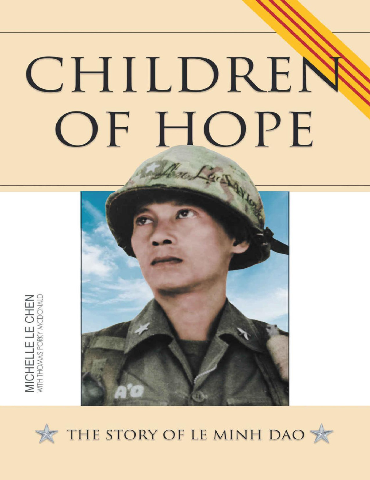 Children Of Hope The Story Of Le Minh Dao Michelle Le Chen