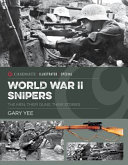 World War Ii Snipers The Men Their Guns Their Stories Gary Yee