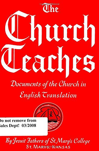 The Church Teaches Documents Of The Church In English Translation St Marys College