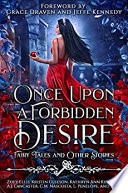 Once Upon A Forbidden Desire Fairy Tales And Other Stories Hr Moore
