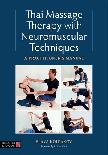Thai Massage With Neuromuscular Techniques Slava Kolpakov