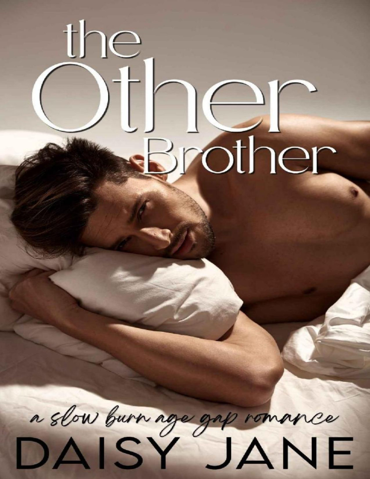 The Other Brother A Slow Burn Age Gap Romance Daisy Jane