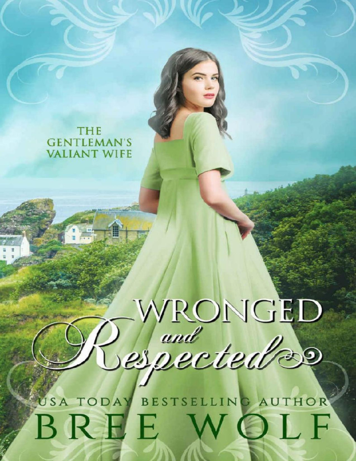 Wronged Respected The Gentlemans Valiant Wife Bree Wolf