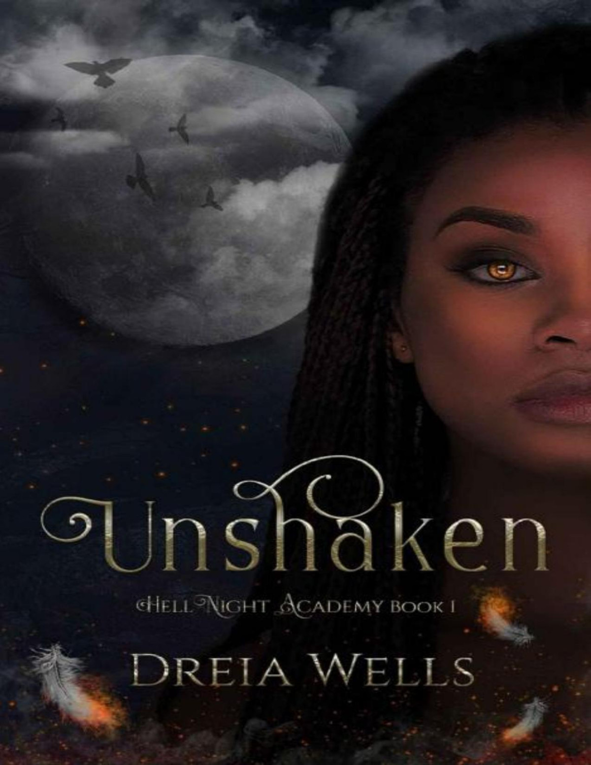 Unshaken 1st Edition Dreia Wells