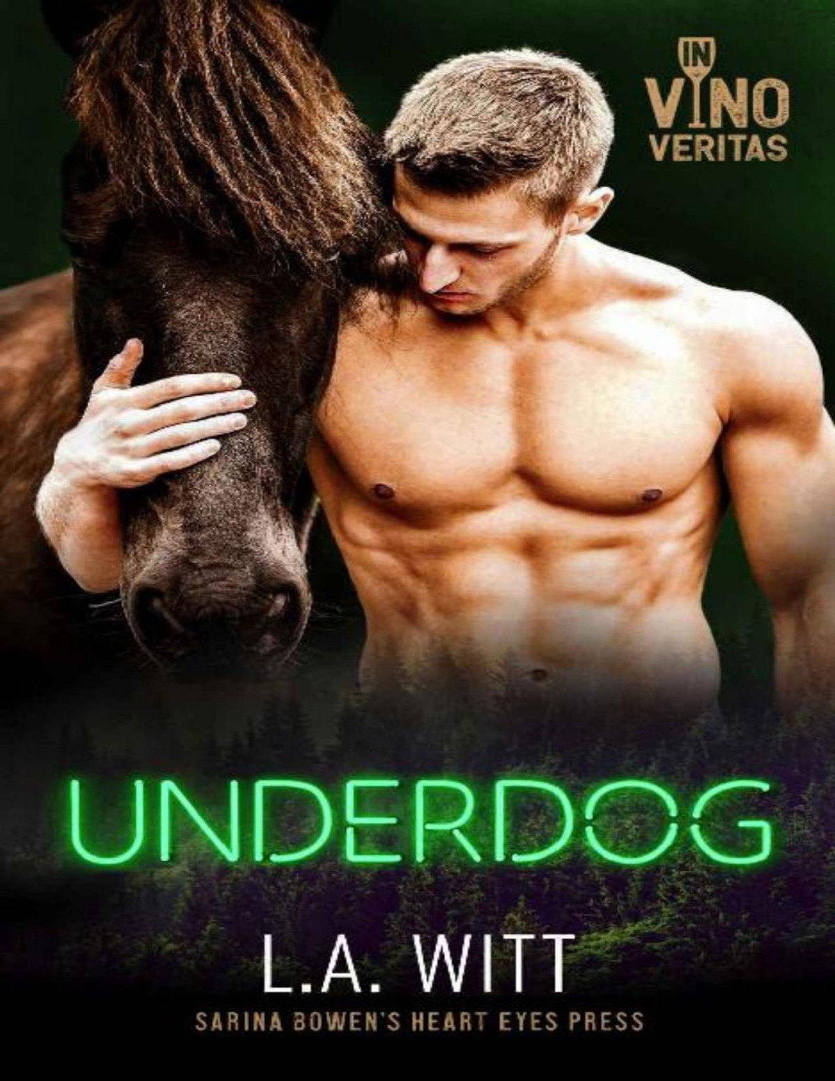 Underdog In Vino Veritas La Witt Heart Eyes Press Lgbtq