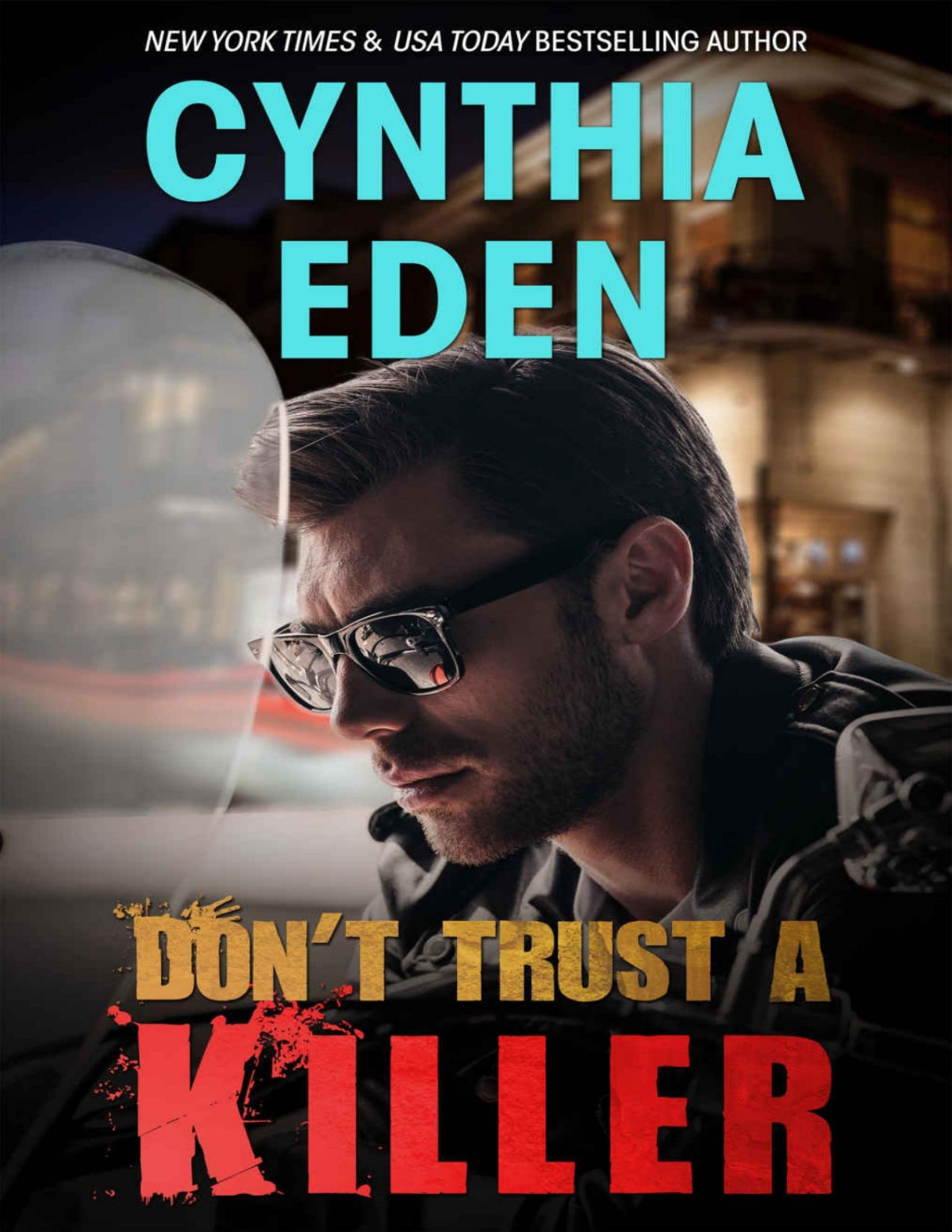 Dont Trust A Killer Cynthia Eden